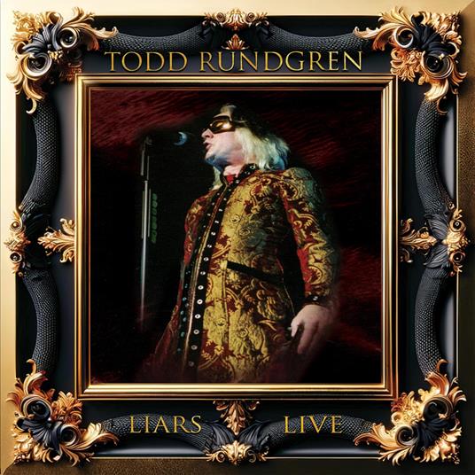Liars Live - CD Audio di Todd Rundgren