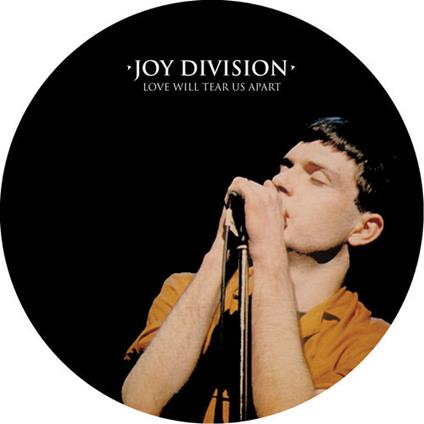 Love Will Tear Us Apart (Picture Disc) - Vinile LP di Joy Division