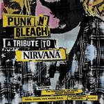 Punk N' Bleach - A Punk Tribute To Nirvana / Var