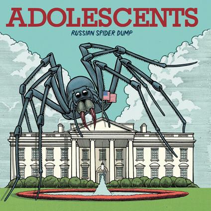 Russian Spider Dump - Vinile LP di Adolescents