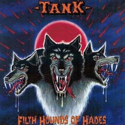 Filth Hounds of Hades (Red & Blue Vinyl) - Vinile LP di Tank