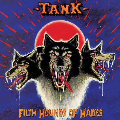 Filth Hounds Of Hades - CD Audio di Tank