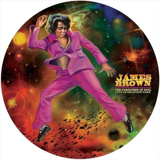Godfather Of Soul Live At Chastain Park (Picture Disc) - Vinile LP di James Brown