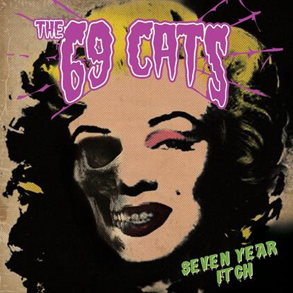 Kim 69 Cats / Jyrki 69 / Rat Scabies / Nekroman - Seven Year Itch - Vinile LP