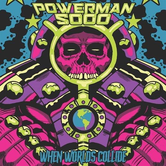 When Worlds Collide - Vinile LP di Powerman 5000