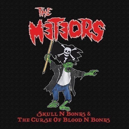 Skull N Bones & The Curse Of Blood N Bones - CD Audio di Meteors