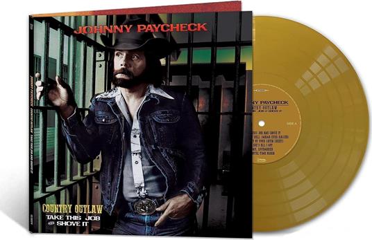 Counry Outlaw (Take This Job & Shove It (Gold) - Vinile LP di Johnny Paycheck