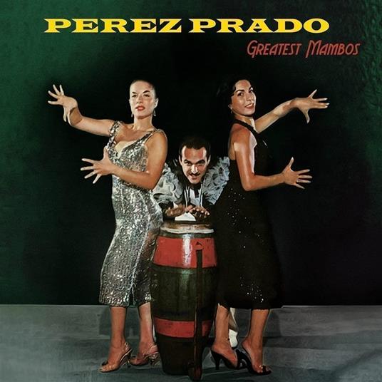 Greatest Mambos - Vinile LP di Perez Prado
