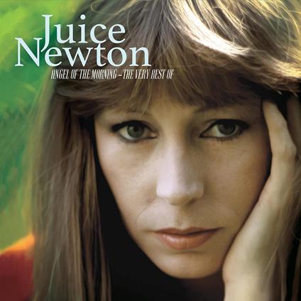 Angel Of The Morning - The Very Best Of - CD Audio di Juice Newton