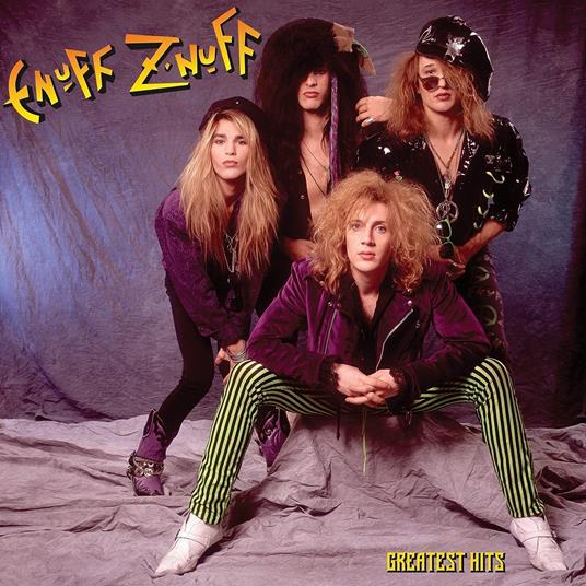 Greatest Hits - CD Audio di Enuff Z'Nuff