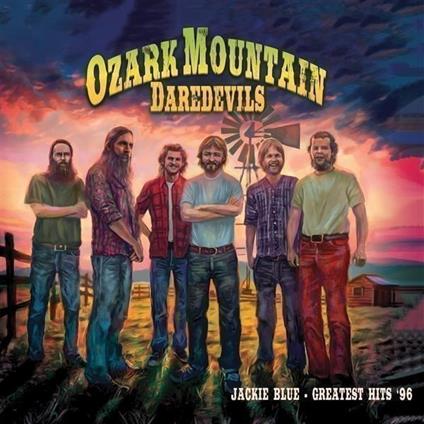 Jackie Blue - Greatest Hits '96 - CD Audio di Ozark Mountain Daredevils