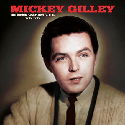Singles Collection A's & B's 1960-1969 (Gold) - Vinile LP di Mickey Gilley