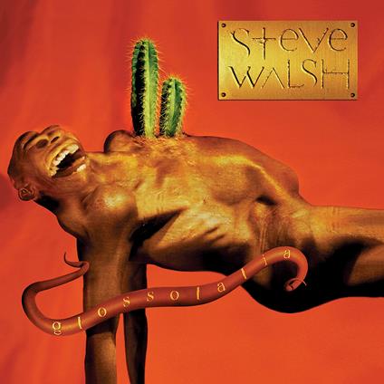 Glossolalia - CD Audio di Steve Walsh