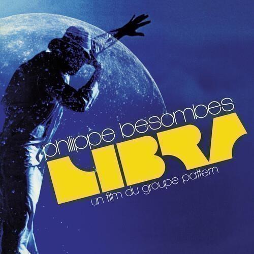 Libra Una Film Du Groupe Pattern (Blue Vinyl) - Vinile LP di Philippe Besombes