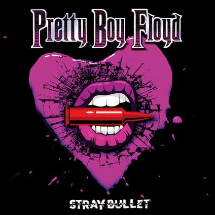 Stray Bullet - Vinile LP di Pretty Boy Floyd