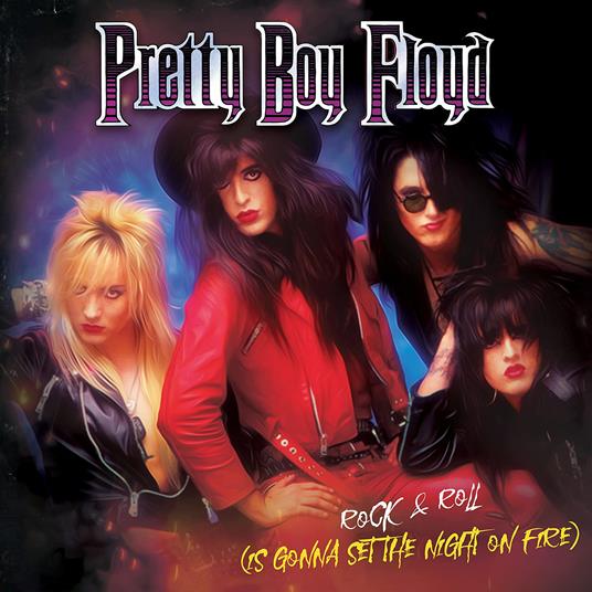 Rock & Roll (Is Gonna Set The Night On Fire) - Vinile LP di Pretty Boy Floyd