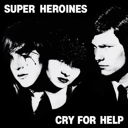 Cry For Help - Vinile LP di Superheroines