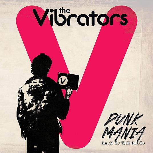 Punk Mania - Back To The Roots - CD Audio di Vibrators