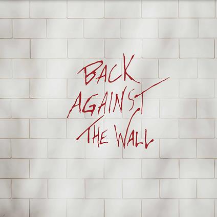 Back Against The Wall - Vinile LP di Pink Floyd