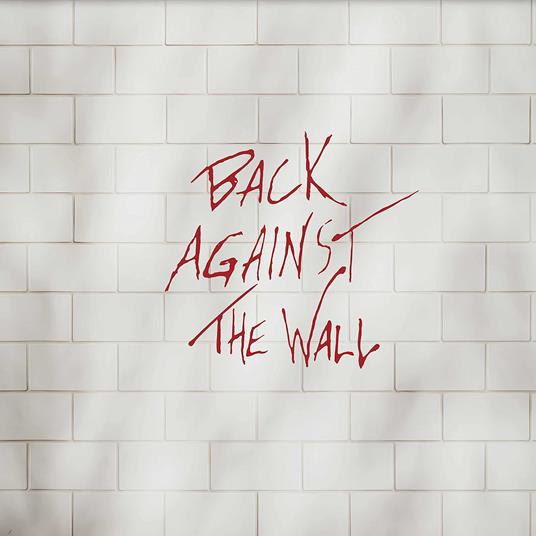Back Against The Wall - Vinile LP di Pink Floyd
