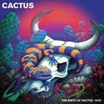 The Birth Of Cactus - 1970 (Purple Haze)
