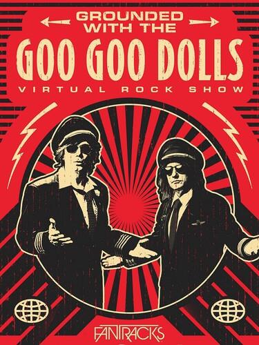 Grounded With The Goo Goo Dolls - DVD di Goo Goo Dolls