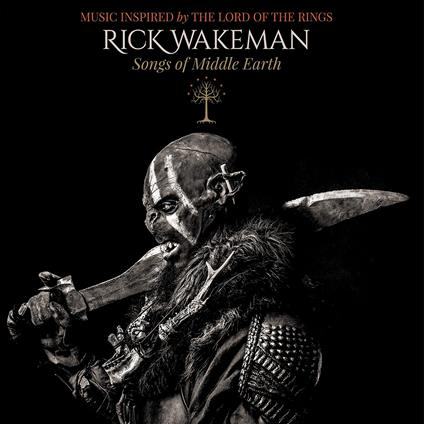 Songs Of Middle Earth - CD Audio di Rick Wakeman