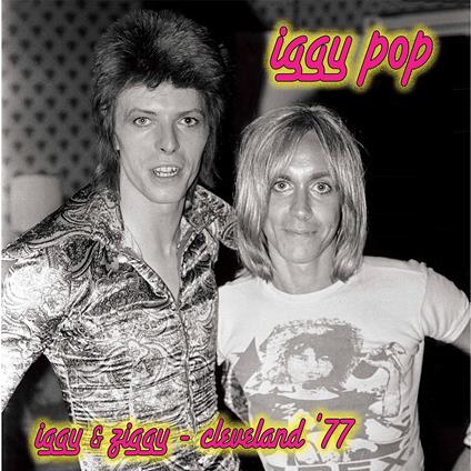 Iggy & Ziggy - Cleveland '77 (Splatter Edition) - Vinile LP di Iggy Pop