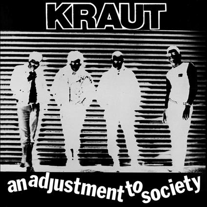 An Adjustment To Society - CD Audio di Kraut
