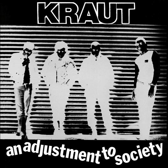 An Adjustment To Society - CD Audio di Kraut