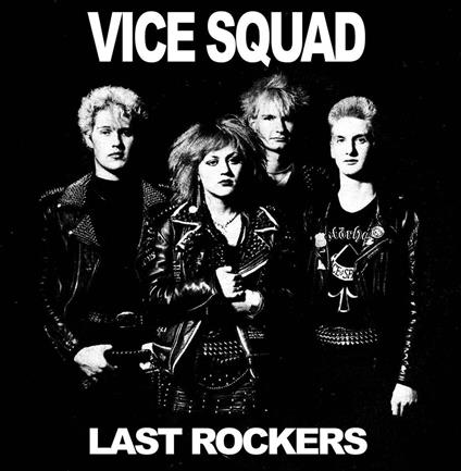 Last Rockers (White) - Vinile LP di Vice Squad