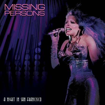 A Night In San Francisco (Purple Vinyl) - Vinile LP di Missing Persons