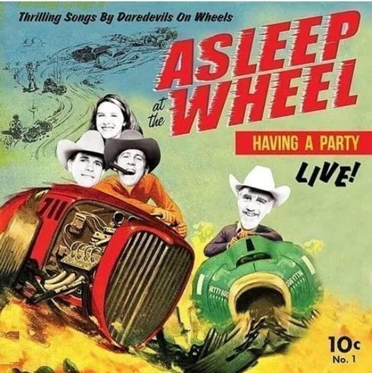 Havin' A Party - Live - Vinile LP di Asleep at the Wheel