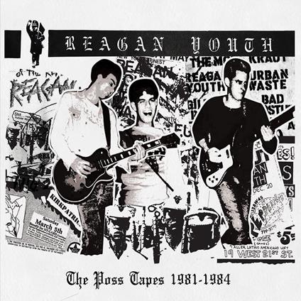 Poss Tapes 1981-1984 - CD Audio di Reagan Youth