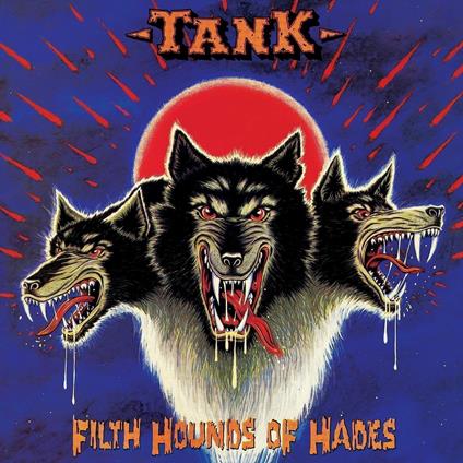 Filth Hounds Of Hades - CD Audio di Tank