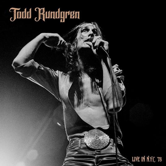 Live In NYC '78 - CD Audio di Todd Rundgren