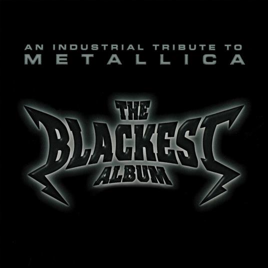 Industrial Tribute To Metallica - Blackest Album - Vinile LP