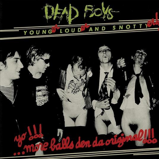 Younger Louder & Snottyer - CD Audio di Dead Boys