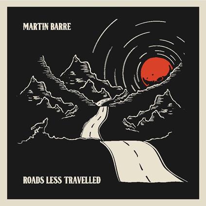 Roads Less Travelled - Vinile LP di Martin Barre