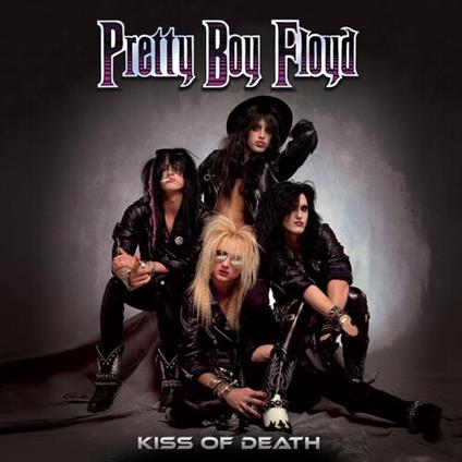 Kiss Of Death - CD Audio di Pretty Boy Floyd
