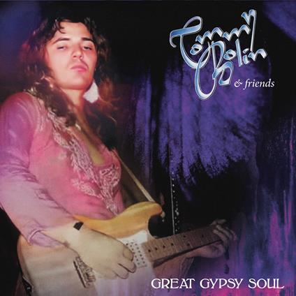 Great Gypsy Soul - CD Audio di Tommy Bolin