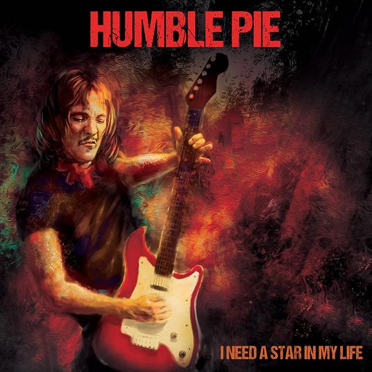 I Need A Star In My Life - Vinile LP di Humble Pie
