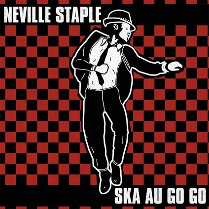 Ska Au Go Go - CD Audio di Neville Staple