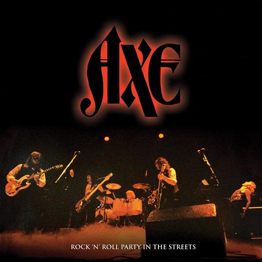 Rock N' Roll Party In The Streets - Vinile LP di Axe