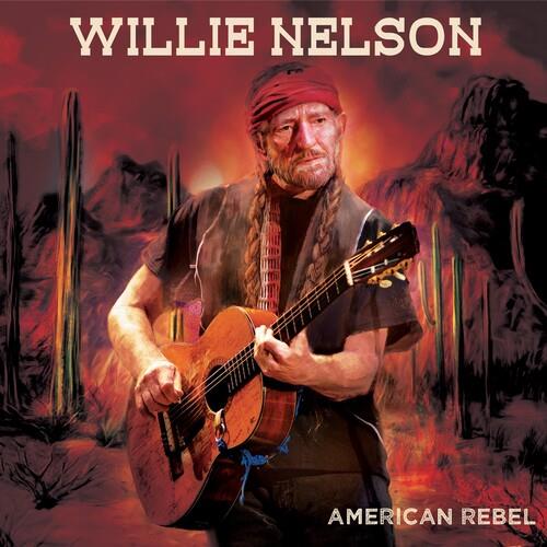 American Rebel - CD Audio di Willie Nelson