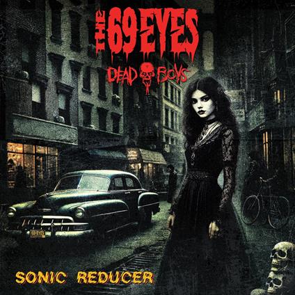 Sonic Reducer - Vinile LP di 69 Eyes,Dead Boys