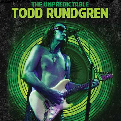 Unpredictable Todd Rundgren (Blu-ray) - Blu-ray di Todd Rundgren