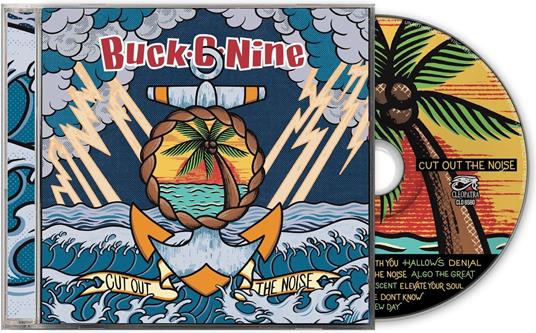 Cut Out The Noise - CD Audio di Buck-O-Nine