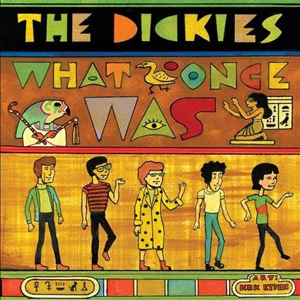 What Once Was - CD Audio di Dickies