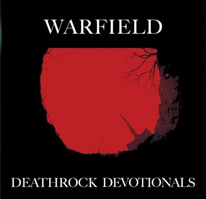 Deathrock Devotionals - CD Audio di Warfield